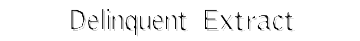 Delinquent Extract font